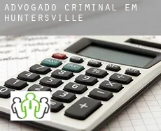 Advogado criminal em Huntersville