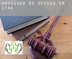 Advogado de defesa em  Etra