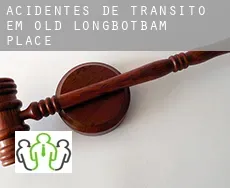 Acidentes de trânsito  em  Old Longbotbam Place