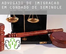 Advogado de imigração em  Condado de Seminole