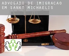 Advogado de imigração em Sankt Michaelis