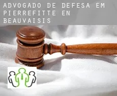 Advogado de defesa em  Pierrefitte-en-Beauvaisis