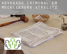 Advogado criminal em  Mecklenburg-Strelitz Landkreis