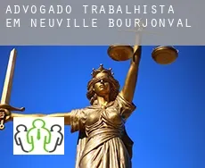 Advogado trabalhista em  Neuville-Bourjonval