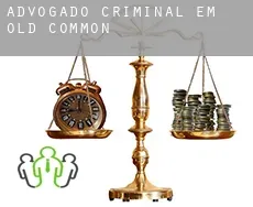Advogado criminal em  Old Common