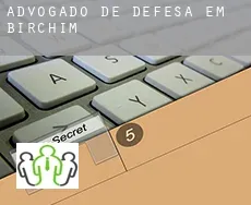 Advogado de defesa em  Birchim