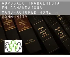 Advogado trabalhista em Canandaigua Manufactured Home Community