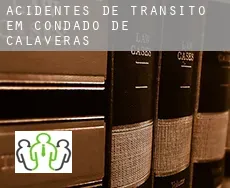 Acidentes de trânsito  em  Condado de Calaveras