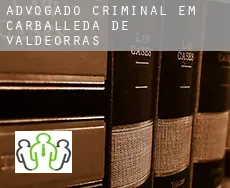 Advogado criminal em  Carballeda de Valdeorras