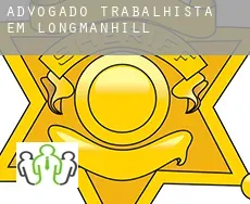 Advogado trabalhista em Longmanhill