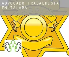 Advogado trabalhista em  Talaba