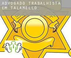 Advogado trabalhista em  Talamello