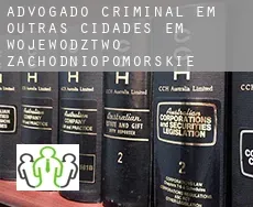 Advogado criminal em Outras cidades em Wojewodztwo Zachodniopomorskie