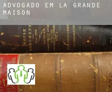 Advogado em  La Grande Maison