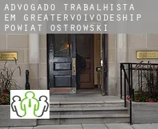 Advogado trabalhista em  Powiat ostrowski (Greater Poland Voivodeship)
