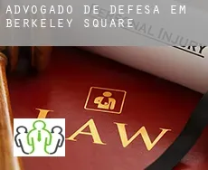 Advogado de defesa em  Berkeley Square