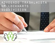 Advogado trabalhista em  Lockharts Subdivision