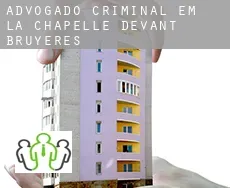 Advogado criminal em  La Chapelle-devant-Bruyères