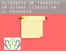 Acidentes de trânsito  em  Outras cidades em El Progreso