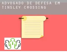 Advogado de defesa em Tinsley Crossing