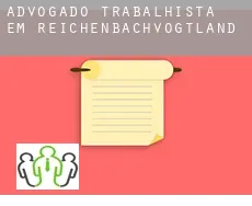 Advogado trabalhista em  Reichenbach/Vogtland