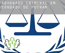 Advogado criminal em  Condado de Putnam