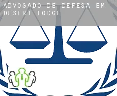 Advogado de defesa em  Desert Lodge