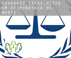 Advogado trabalhista em  Ostrobótnia do Norte
