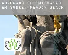 Advogado de imigração em  Sunken Meadow Beach