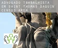 Advogado trabalhista em  Saint-Thomas-d'Aquin (census area)