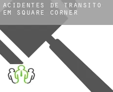 Acidentes de trânsito  em  Square Corner
