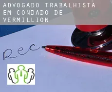 Advogado trabalhista em  Condado de Vermillion