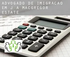 Advogado de imigração em  J A Macgregor Estate