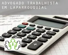 Advogado trabalhista em Laparrouquial