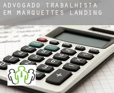 Advogado trabalhista em  Marquettes Landing