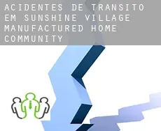 Acidentes de trânsito  em  Sunshine Village Manufactured Home Community