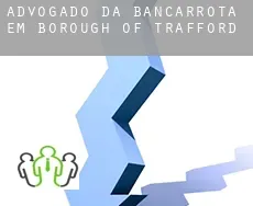Advogado da bancarrota em  Trafford (Borough)